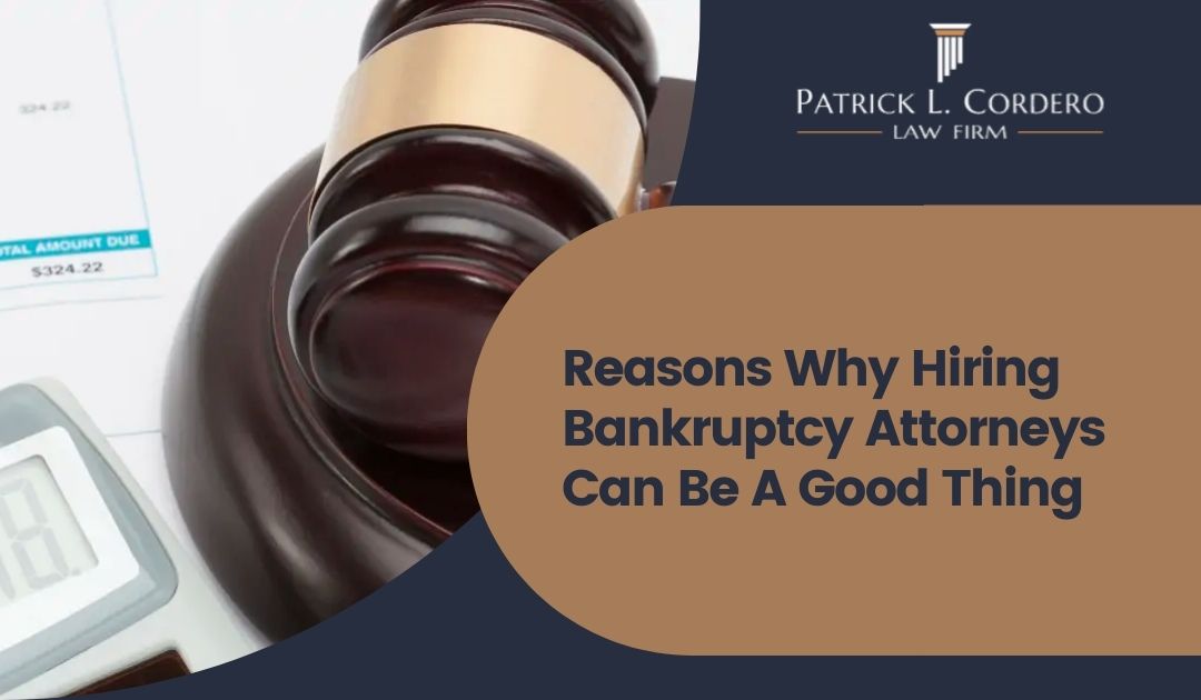 Razones por las que contratar abogados de bancarrota puede ser algo bueno